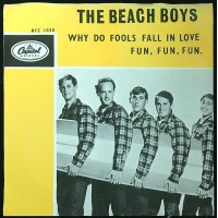 BEACH BOYS - Why Do Fools Fall In Love / Fun Fun Fun (Capitol HFC 1030) Holland 1964 PS 45
